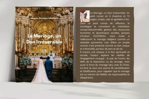 Le Mariage, un Don Irréversible